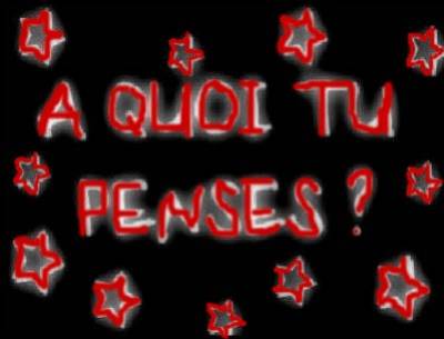 A quoi...